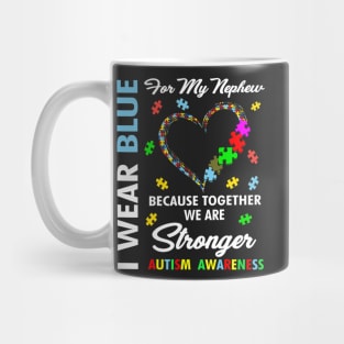 Support For Autism Nephew Stronger Funny Autism Awareness Mug